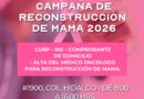 Llama DIF Reynosa a Registrarse en Campaña de Reconstrucción de Mama 2026 Llama DIF Reynosa a Registrarse en Campaña de Reconstrucción de Mama 2026