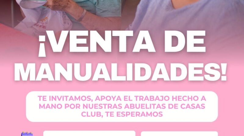 Invita DIF Reynosa  a Apoyar el Talento de las Abuelitas de Casas Club