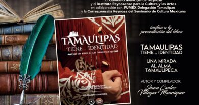 Promueve Gobierno de Carlos Peña Ortiz la Identidad de Tamaulipas con Nueva Obra Literaria