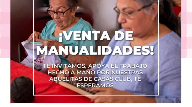 Invita DIF-Reynosa a Bazar de Manualidades de Casa Club del Adulto Mayor