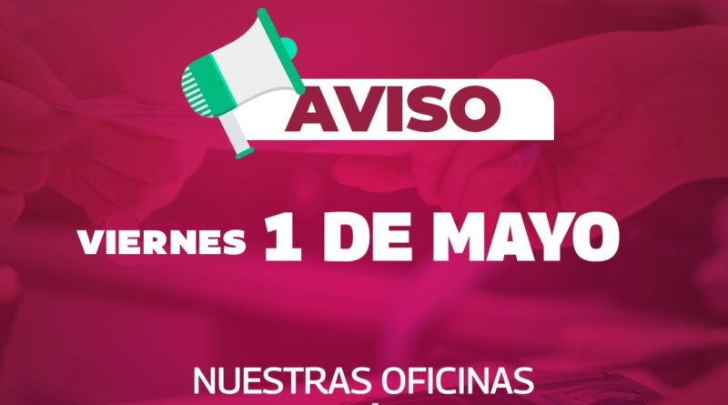 Oficinas de COMAPA Suspenderán Labores por Día del Trabajo