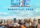 NASHVILLE SERÁ SEDE DEL SUPER BOWL LXIV EN 2030 NASHVILLE SERÁ SEDE DEL SUPER BOWL LXIV EN 2030