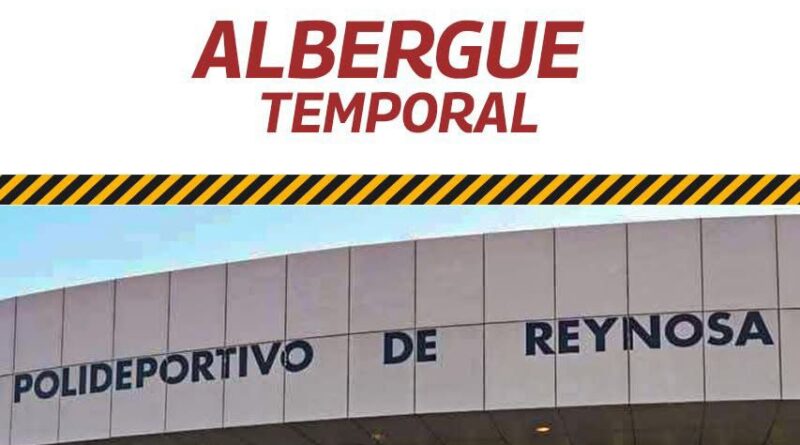 Activó Alcalde Carlos Peña Ortiz Albergue Temporal del Polideportivo