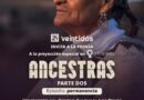 CANAL VEINTIDÓS ESTRENA LA SECUELA DE LA SERIE “ANCESTRAS” DURANTE LA EDICIÓN ESPECIAL DE ORIGINAL CANAL VEINTIDÓS ESTRENA LA SECUELA DE LA SERIE “ANCESTRAS” DURANTE LA EDICIÓN ESPECIAL DE ORIGINAL