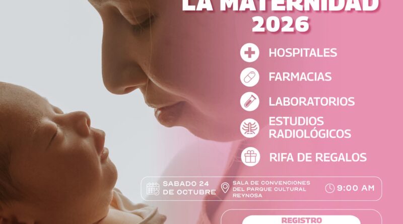 Invita DIF-Reynosa y Voluntariado a Participar en la Feria de la Maternidad 2026 Invita DIF-Reynosa y Voluntariado a Participar en la Feria de la Maternidad 2026